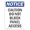 Signmission OSHA Notice Sign, 10" H, 7" W, Rigid Plastic, Caution Do Not Block Panel Access Sign, Portrait OS-NS-P-710-V-10467 - alternate 1